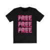 Free Britney Quote T-shirt PU27