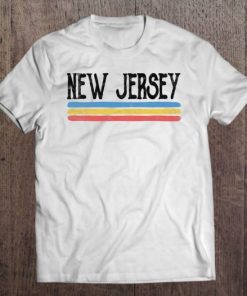 New Jersey Born Raised Native Home State T-shirt PU27