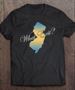 New Jersey State What Exit T-shirt PU27