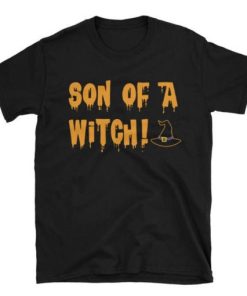 Son Of A Witch T-shirt PU27