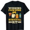 Working From Home Survival Kit T-shirt PU27