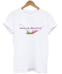 Amor Ala Mexicana T-shirt AA