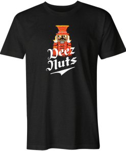 Deez Nuts Nutcracker Christmas T Shirt AA