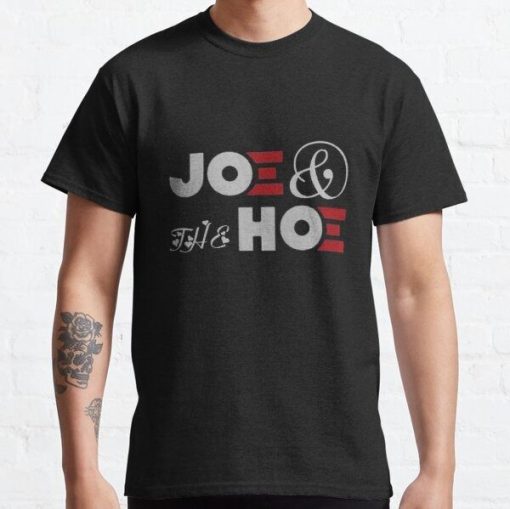 Jo And The Ho Meme T-Shirt AA