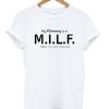MILF T-shirt AA