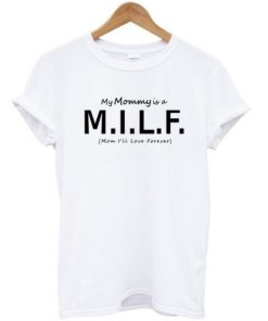 MILF T-shirt AA
