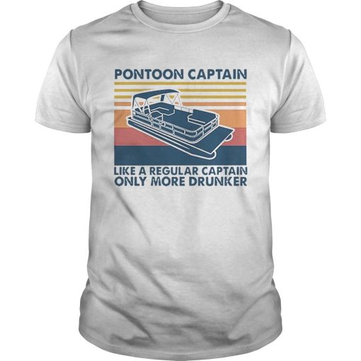 Pontoon Captain Like A Regular Captain Only More Drunker Vintage T-shirt AA