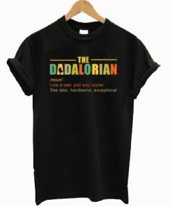 The Dadalorian Definition Like A Dad Just Way Cooler T-shirt AA
