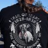 Trail Of Tears 1828 1838 The Deadly Journey Of 125000 Native American T Shirt AA