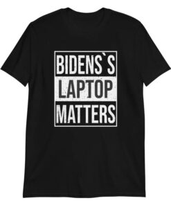 Bidens Laptop Matters T-Shirt AA