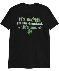 Retro It's Me Hi I'm The Drunkest It's Me T-Shirt AA