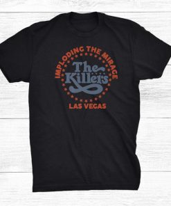 The Killers Mirage Las Vegas Shirt AA