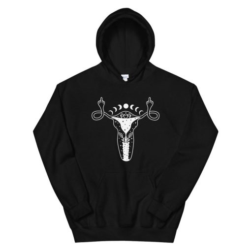 Uterus Shows Middle Finger Feminist Pro Choice Womens Rights Hoodie
