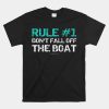 Funny Cruise Shirts Rule 1 Dont Fall Off The Boat Shirt
