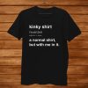 Funny Kinky Tshirt Naughty Bdsm Shirt AA