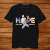 Hope Brain Tumor Awareness Gift Brain Tumor Survivor Shirt AA