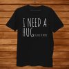 I Need A Huge Glass Of Wine Funny Wine Shirt AA