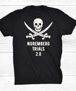 Nuremberg Trials 2.0shirt AA