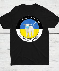 Sheep Or Sheeple I Support The Current Thing Vaccines Mask Shirt AA
