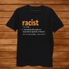 Republican Shirt Racist Definition Shirt Anti Liberal Shirt AA