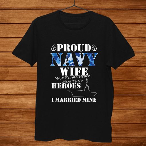 Us Military Proud Navy Wife Shirt AA