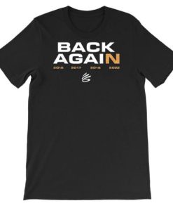 Stephen Curry Championship Back Again Warriors Shirts AA