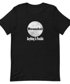 Moonshot Anything Is Possible Short-Sleeve Unisex T-Shirt AA