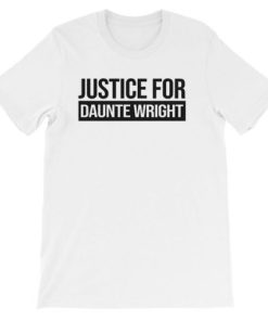 Support Justice for Dante Wright Shir AA