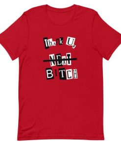 Thank You Next Bitch Short-Sleeve Unisex T-Shirt AA