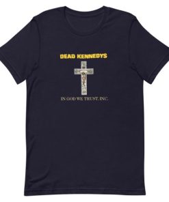 Dead Kennedys Men s In God We Trust Short-Sleeve Unisex T-Shirt AA