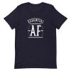 Essential AF Short-Sleeve Unisex TShirt AA