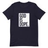 God is dope Short-Sleeve Unisex T-Shirt AA