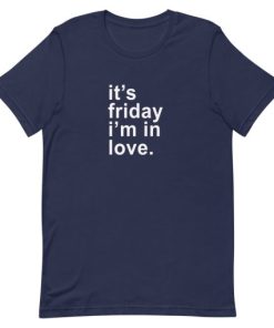 it’s friday i’m in love Short-Sleeve Unisex T-Shirt AA