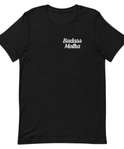 Badass Motha Short-Sleeve Unisex T-Shirt AA