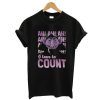 I Love To Count Sesame Street T-Shirt AA