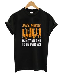 Jazzmusik ist nicht dazu gedacht SHIRT AA