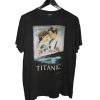 Titanic 1998 Movie Shirt AA