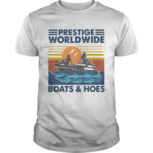 Prestige Worldwide Boats And Hoes Vintage shirt AA