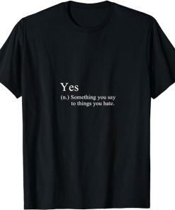YES definition T-Shirt thd